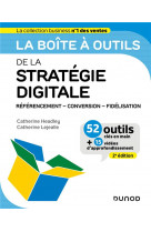 La boite a outils de la strategie digitale - 2e ed. - referencement - conversion - fidelisation