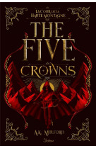 The five crowns - tome 1 la cour de la haute montagne
