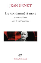 Le condamne a mort et autres poemes/le f