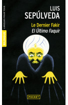 Le dernier fakir - el ultimo faquir