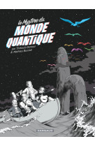 Mystere du monde quantique