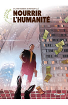 Les futurs de liu cixin -  nourrir l-humanite