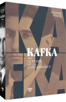Kafka, le temps de la connaissance - tome 2
