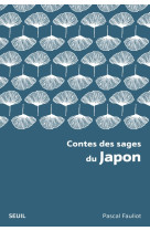 Contes des sages du japon (nouvelle edition poche)