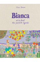 Bianca et la foret des parents egares