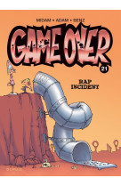 Game over - t21 - rap incident