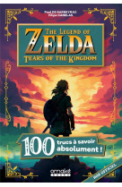 100 trucs a savoir sur the legend of zelda : tears of the kingdom