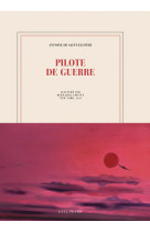 Pilote de guerre - edition illustree par bernard lamotte