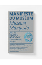 Manifeste du muséum - justice environnementale