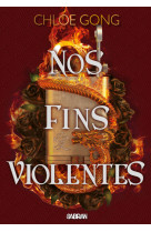 Nos fins violentes (broché) - tome 02