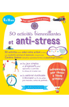 50 activites bienveillantes et anti-stress - 6 a 10 ans