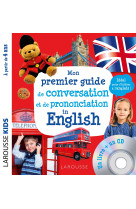 Mon premier guide de conversation et de prononciation in english (cd)