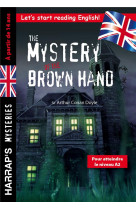 The mystery of the brown hand, special 3eme-2nde, a partir de 14 ans
