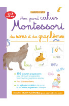 Mon grand cahier montessori des sons et des graphemes