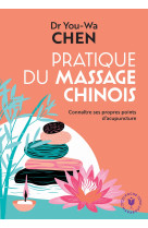 Pratique du massage chinois