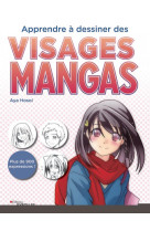 Apprendre a dessiner des visages mangas - plus de 900 expressions