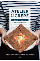 Devenir un pro des crepes & galettes