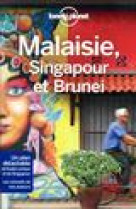 Malaisie, singapour et brunei 9ed