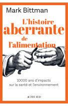 L-histoire aberrante de l-alimentation