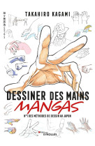 Dessiner des mains mangas