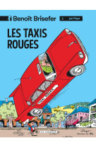 Benoit brisefer t1 les taxis rouges