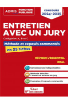 Entretien avec un jury - concours de categories a, b et c - methodes et exercices - l-essentiel en 3