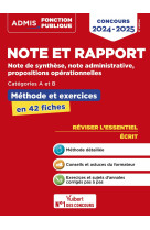 Note et rapport - methode et exercices - concours de categories a et b - l-essentiel en fiches - not