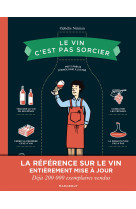 Le vin c-est pas sorcier - edition speciale 10 ans