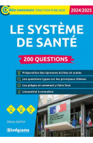 Le systeme de sante  200 questions - (categories a, b et c  ?edi