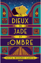 Les dieux de jade et d-ombre