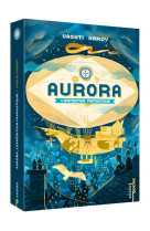 Aurora - t01  l-expedition fantastique