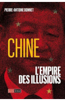 Chine, l-empire des illusions