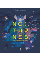 Nocturnes. la terre et ses creatures lorsqu-il fait nuit