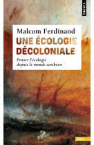 Une écologie décoloniale