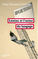 Lenine ou l-arme du langage