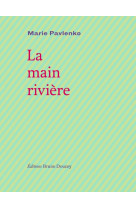 La main-riviere