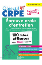 Objectif crpe - 100 fiches efficaces pour bien reviser  - eps et developpement de l-enfant, epreuve