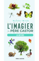 L-imagier du pere castor en photos - la nature