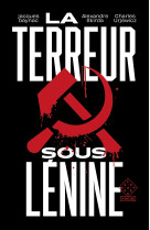 La terreur sous lenine