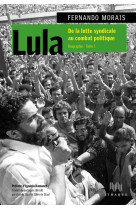 Lula - luiz inacio da silva  biographie t01