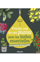 Prendre soin de ses plantes avec les huiles essentielles