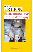 Reflexions sur la question gay