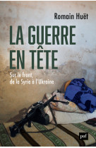 La guerre en tete