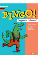 Bingo ! 1 - cahier j-apprends l-allemand