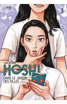 Hoshi dans le jardin des filles t03