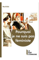 Pourquoi je ne suis pas feministe