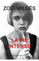 La vie intense