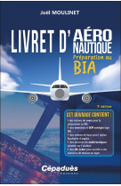 Livret d-aeronautique - preparation au bia. 3e edition