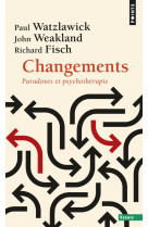 Changements. paradoxes et psychotherapie