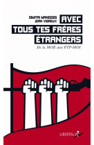 Avec tous tes freres etrangers - petite histoire de la resis